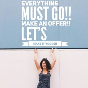 Everything must Go!!